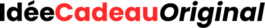 Idée cadeau original